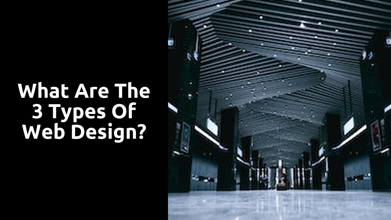 What are the 3 types of web design?