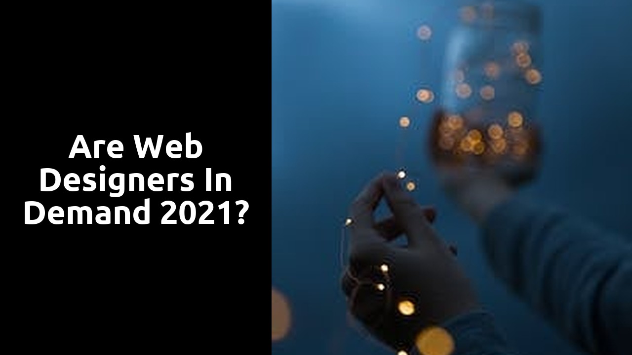 Are web designers in demand 2021?